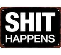 Shit Happens Funny Vintage Metal Tin Sign Retro Poster Metal Signs For Home Bathroom Kitchen Garden Man Cave Decor Garage Yard Sign Coffee Wall Decor Gift For Women Men 8x5.5 Inch Plaque Tin Sign