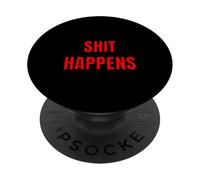 Shit Happens Retro 80s Phrase Meaningful Minimal Design PopSockets Adhesive PopGrip