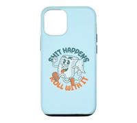 "Shit Happens Roll with It" - Funny Adult Humor Case for iPhone 12/12 Pro