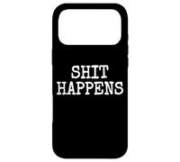 SHIT HAPPENS STUFF HAPPENS Case for iPhone 17 Pro Max