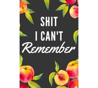 Shit i can't remember: Internet Address and Password Organizer Notebook with Alphabets Gifts for women, girls, teens