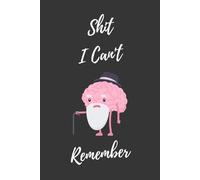 Shit i can't remember: Internet Address and Password Organizer Notebook with Alphabets Gifts for women, girls, teens