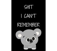 Shit i can't remember: Internet Address and Password Organizer Notebook with Alphabets Gifts for women, girls, teens