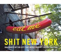 Shit New York: Snapshots of the city that never sleeps - caught napping