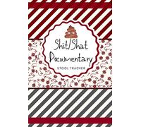 Shit / Shat Documentary | Poop Journal for Tracking Bowel Movements with Unique Design: Stool Tracker Log Book