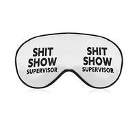 Shit Show Supervisor Sleep Masks Eye Cover Blackout with Adjustable Elastic Strap Night Blindfold for Women Men Yoga Travel Nap