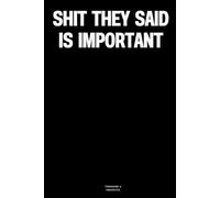 Shit they said is important: The Notebook