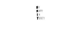 Shit Thirty Men's T-Shirt - White - XL - White