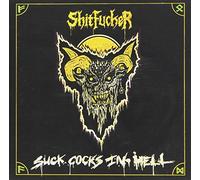 Shitfucker - Suck Cocks In Hell