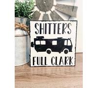 Shitters Full Clark Wood Block Sign Christmas Vacation Sign National Lampoon Gifts Funny Holiday Sign，Decorative Plaque, Novelty Wooden Sign 5 x 5 inch