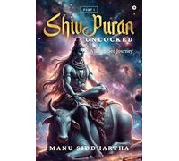 Shiv Puran Unlocked: A Simplified Journey