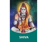 Shiva: Dictations through the Messenger Tatyana Nicholaevna Mickushina (from 2005 through 2016): Volume 3 (Masters of Wisdom)