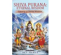 Shiva Purana: Eternal Wisdom: Gateway to Divine Wisdom
