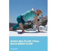 Shiva Rea Fluid Yoga Back Bend Flow