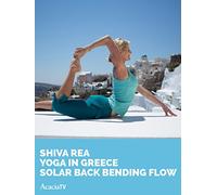 Shiva Rea: Yoga in Greece Solar Back Bending Flow
