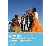 Shiva Rea Yoga Trance Dance - Liberation Dance