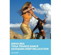 Shiva Rea Yoga Trance Dance Savasana Deep Relaxation