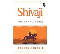 Shivaji: The Grand Rebel