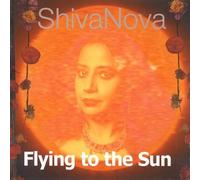Shivanova - Flying to the Sun