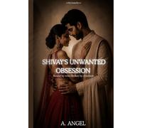 SHIVAY'S UNWANTED OBSESSION: Bound by vows broken by obsession.