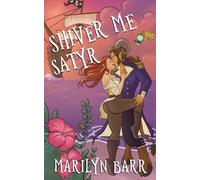 Shiver Me Satyr: A Time for Monsters Romance