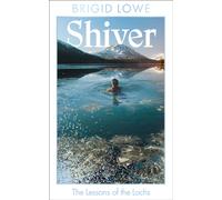 Shiver : The Lessons of the Lochs