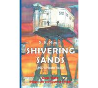 SHIVERING SANDS: 1960s Pirate Radio (Life and Death of a Pirate - Trilogy)