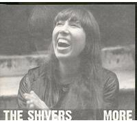 Shivers - More