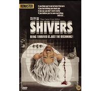 Shivers (They Came From Within)