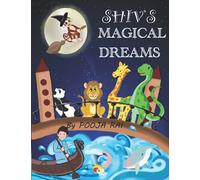 Shiv's Magical Dreams