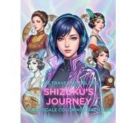Shizuku's Journey Through Time: An Elegant Grayscale Coloring Book for Adults featuring Beautiful Japanese Women: Travel from 1920s Vintage Glamour to ... (Shizuku's Grayscale Coloring Journey)