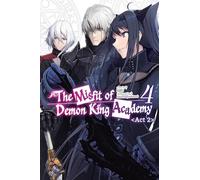 shizumayoshinori - The Misfit of Demon King Academy, Vol. 4, Act 2 (light novel) (MISFIT DEMON KING ACADEMY NOVEL SC)