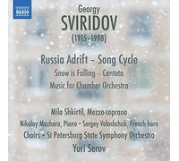 Shkirtil/Petersburg So/Serov - Georgy Sviridov: Russia Adrift - Song Cycle