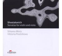 Shlomo Mintz - Shostakovich: Sonata For Violin, Op. 134 & Sonata For Viola, Op. 147