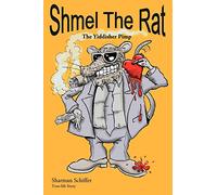 Shmel The Rat: (The Yiddisher Pimp)