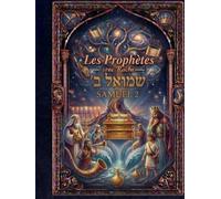 SHMUEL II - SAMUEL II AVEC RACHI: Le Deuxième Livre de Samuel - Texte hébreu, traduction française et commentaire classique de Rachi (Les Prophètes avec Rachi)