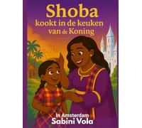 Shoba kookt in de keuken van de Koning: In Amsterdam