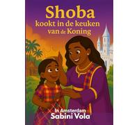 Shoba kookt in de keuken van de Koning: In Amsterdam