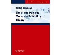 Shock and Damage Models in Reliability Theory (Springer Series in Reliability Engineering)