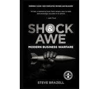 Shock & Awe: Modern Business Warfare