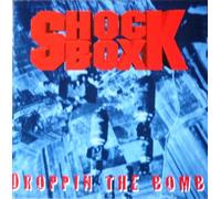 Shock Box - Droppin' the Bomb