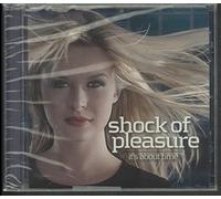 Shock of Pleasure - It's About Time