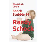 Shock Stubble 14: The Ninth Circle