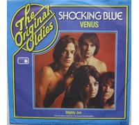 SHOCKING BLUE - Venus / Mighty Joe (Original Oldies) / 0030.071