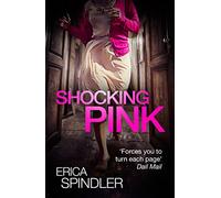 Shocking Pink: A Gripping Psychological Mystery Where a Childhood Secret Becomes a Deadly Threat