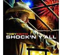 Shock'n Y'all by Keith, Toby Enhanced edition (2003) Audio CD