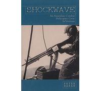 Shockwave: An Australian Helicopter Crew in Vietnam
