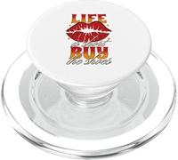 Shoeaholic Shoe Addict Life is Short Buy the Shoes PopSockets PopGrip for MagSafe