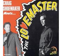 Craig Shoemaker - Meets the Lovemaster