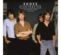 Shoes Elektrafied The Elektra Years 1979-1982 (CD)